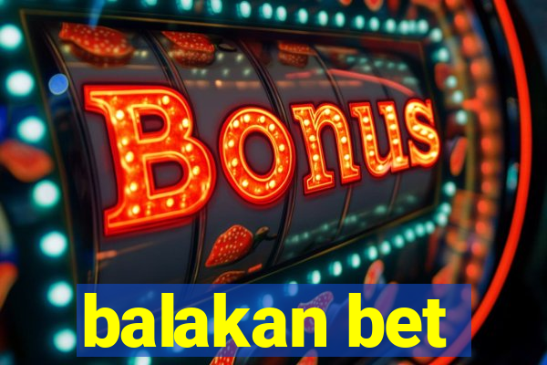 balakan bet